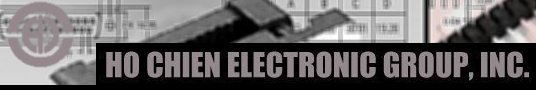 CONTACT HO CHIEN ELECTRONICS GROUP, INC. TODAY!