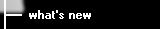 whats new